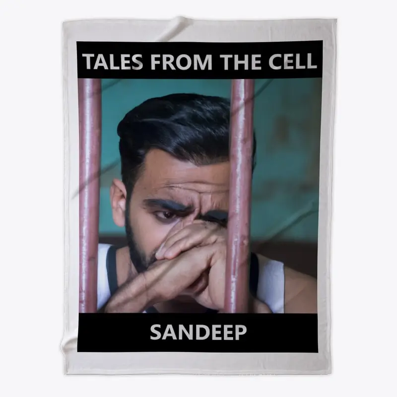 Sandeep - Tales From The Cell