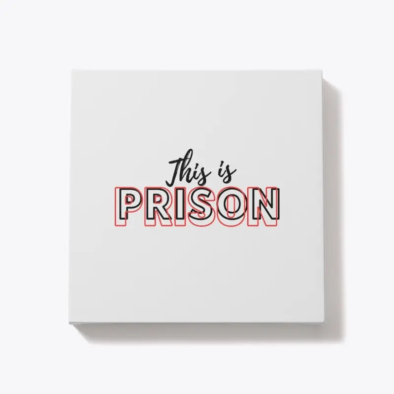 This is Prison - Bright Red