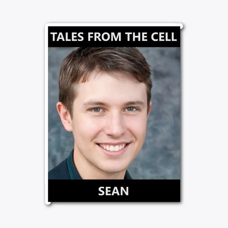 Sean - Tales From The Cell