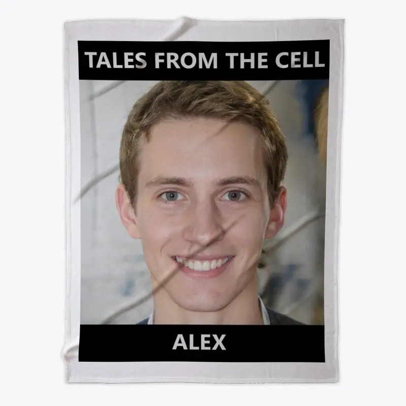 Alex - Tales From The Cell