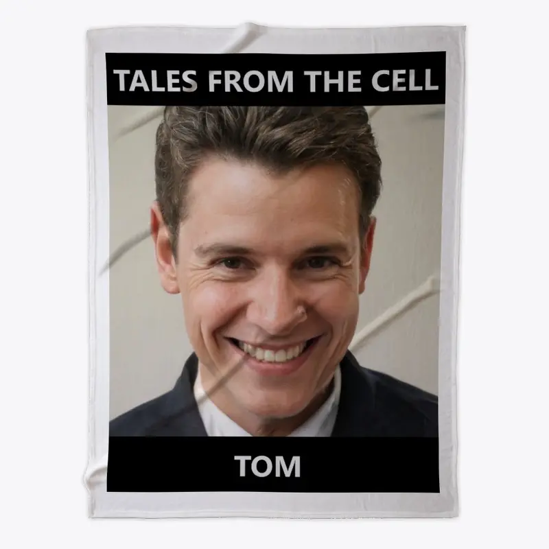 Tom - Tales From The Cell