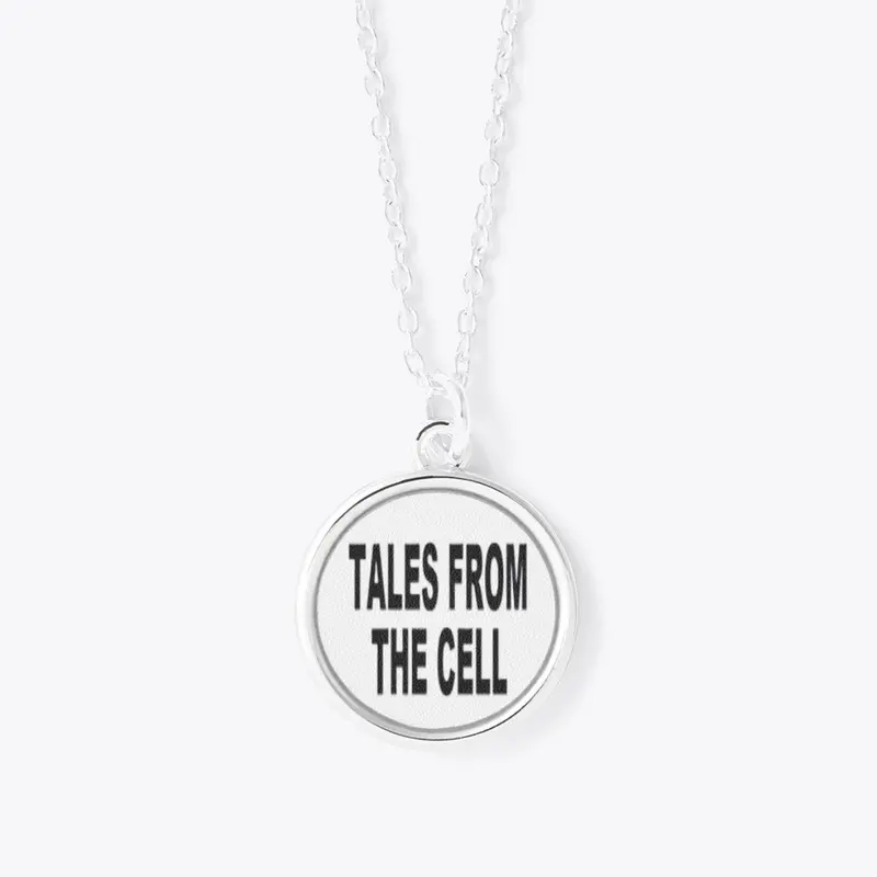 Tales From The Cell -