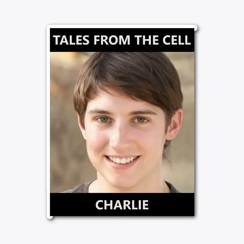 Charlie - Tales From The Cell