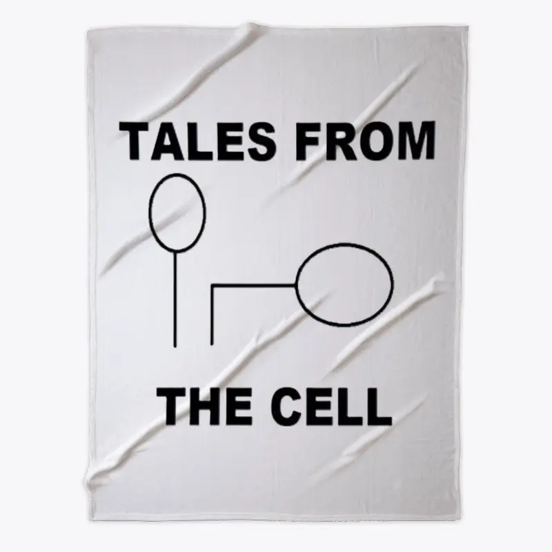 Tales From The Cell